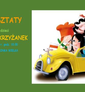 WARSZTATY dla dzieci z JOANNĄ KRZYŻANEK                                              