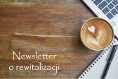 Newsletter o rewitalizacji #7