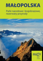 Małopolska, Parki narodowe i krajobrazowe, rezerwaty przyrody